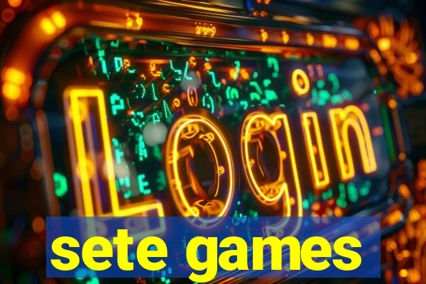 sete games